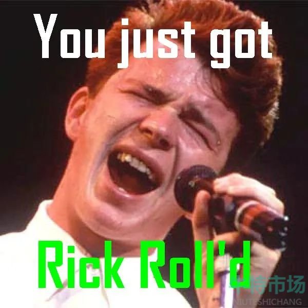 rick roll梗的意思介绍
